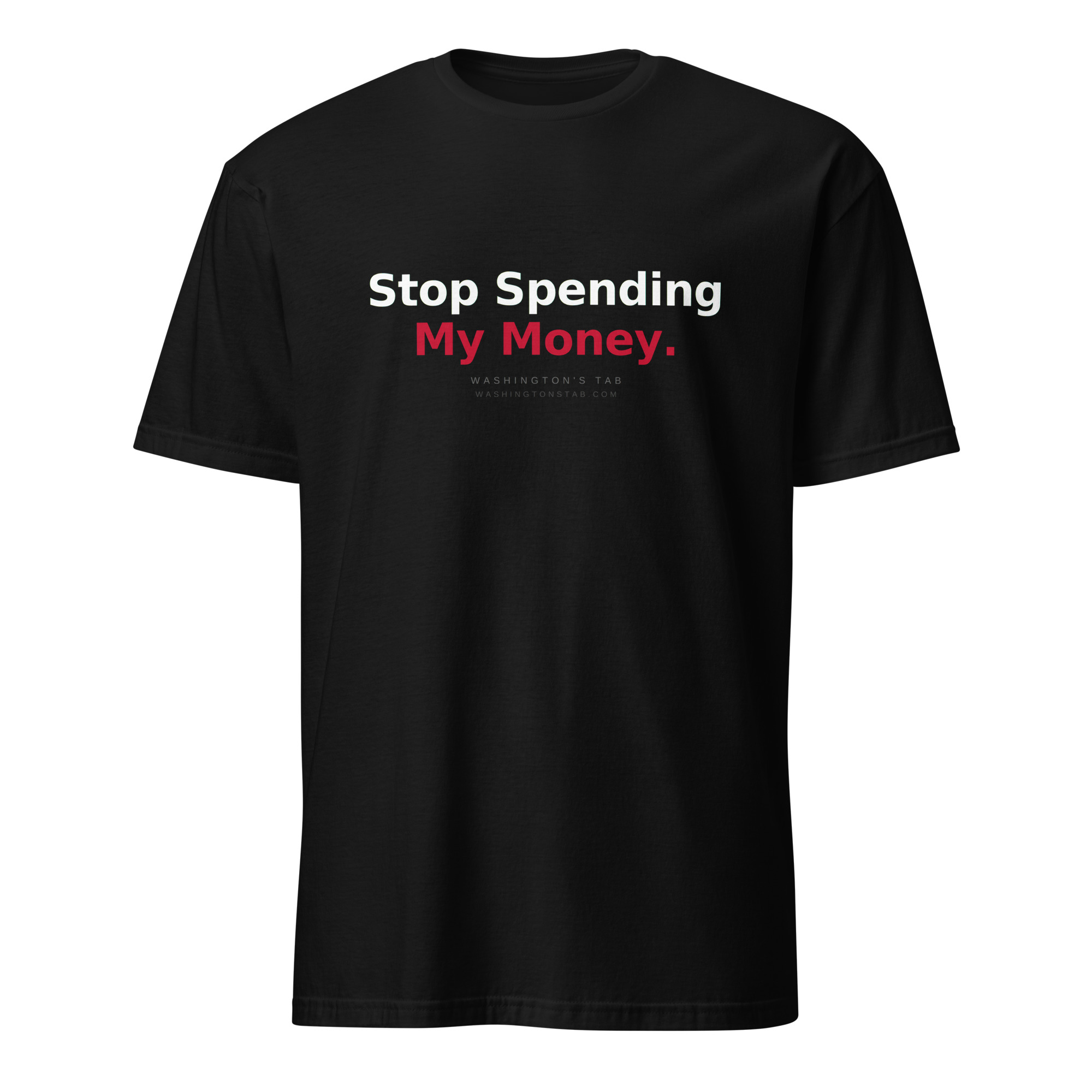 Stop Spending My Money shirt
