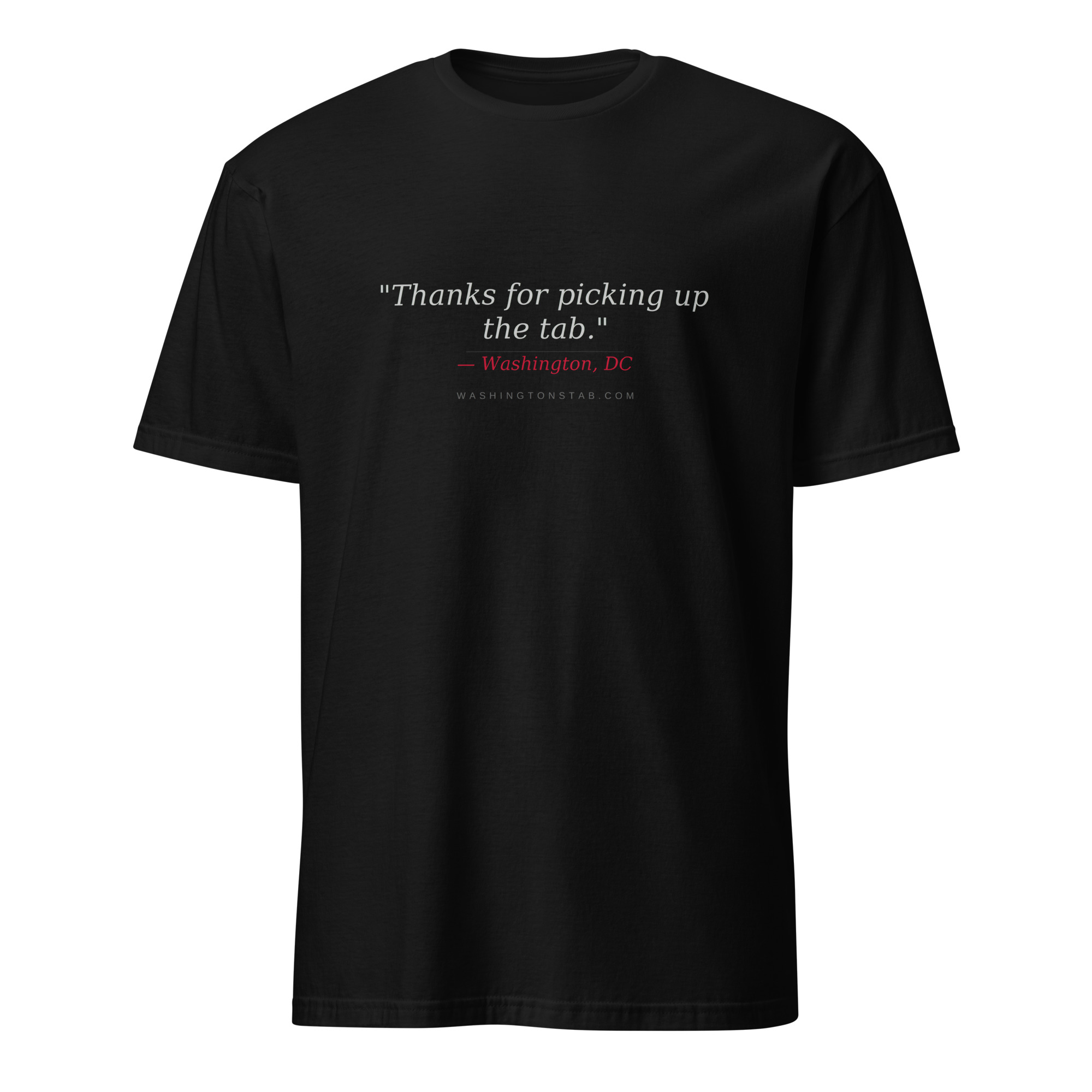Thanks for picking up the tab shirt